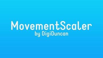 MovementScaler | A VRChat Udon script