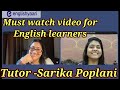 Superb session on englishyaari with tutor sarika poplani watch this its amazing for learners
