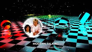 Modern Talking - Atlantis is Calling (Instrumental)