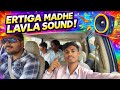 ERTIGA MADHE LAVLE SOUNDS ❤️🔊|TEJAS FRIENDS VLOG ❤️