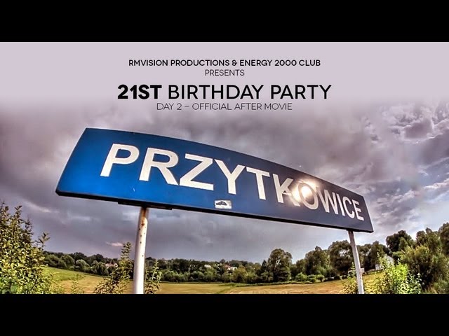 ENERGY 2000, 21ST BIRTHDAY PARTY | DAY 2 - Official After Movie class=