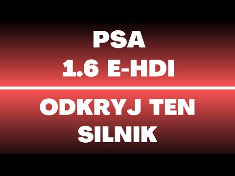 PSA 1.6 e-HDi engine - opinions, faults, technical data, advantages, disadvantages, oil, timing