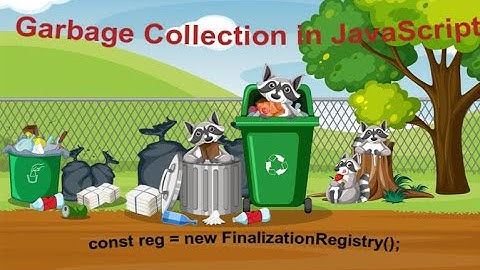 Ep-35 | Garbage collection in JavaScript | FinalizationRegistry