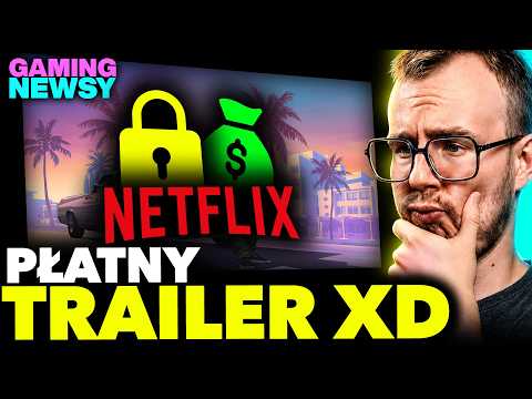 Absurd GTA 6, PŁACIMY za trailer gry?! (EA, Bioware, Xbox, Halo, Polskie POE, Gothic)