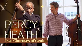 Studying Two Genius Choruses of Percy Heath