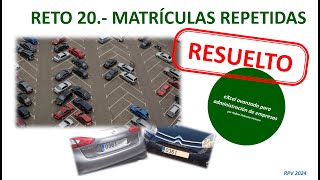 Reto 20 (solución).- Matrículas repetidas