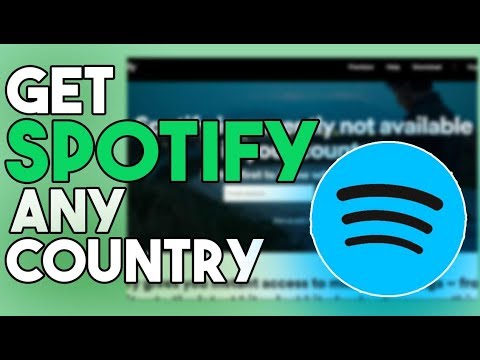 How To Get Access Spotify From Any Country | Create Spotify Account