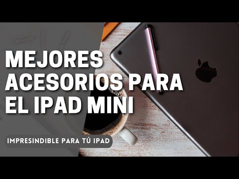 Los Mejores accesorios para iPad Mini ✅ IMPRESCINDIBLES