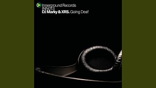 Going Deaf (Original Mix)