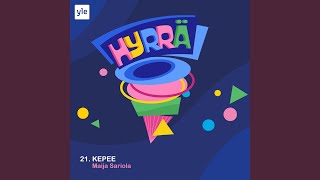 Video thumbnail of "Hyrrä - Kepee (feat. Maija Sariola)"