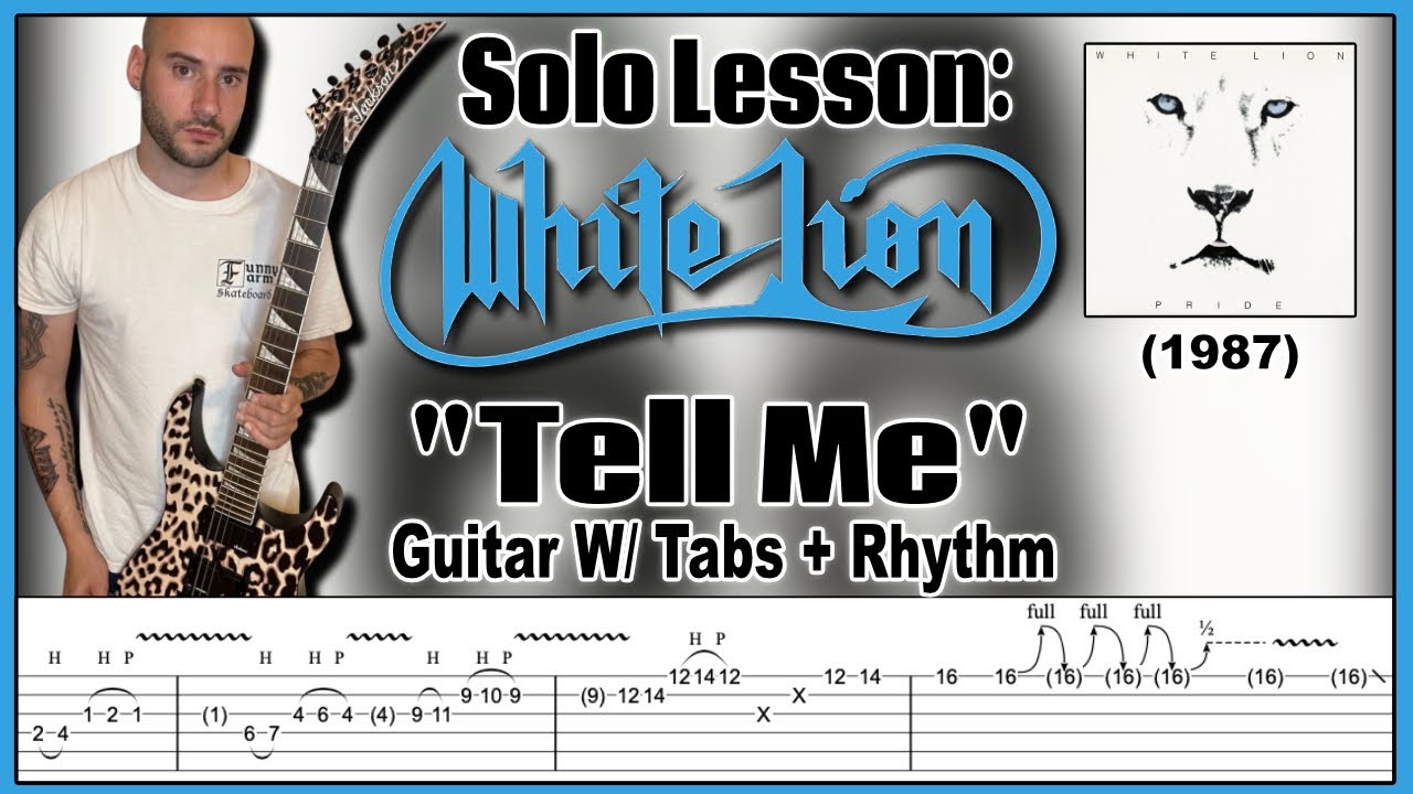 Solo Lesson: White Lion (1987) “Tell Me” Guitar W/ Tabs & Rhythm