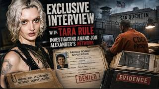 EXCLUSIVE Interview with Tara Rule: Investigating Anand Jon Alexander's Network