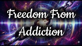 Break the Chains of Addiction(For All Addictions)-Morphic/Frequency Field Net Worth