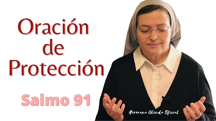 ORACIN DE PROTECCIN - HERMANA GLENDA OFICIAL