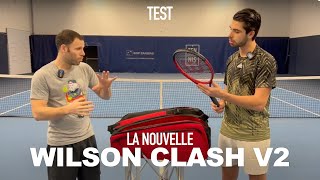 Je Teste... La Wilson CLASH V2. (Avec Julien)