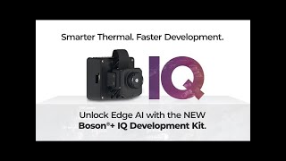 Boson+ IQ   Accelerate Thermal AI Integration