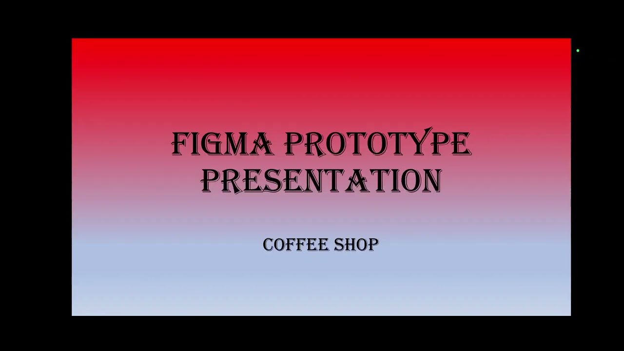 Figma Prototype Presentation - YouTube
