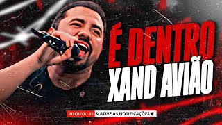 XAND AVIÃO É DENTRO [ MÚSICAS NOVAS ] XAND AVIÃO JANEIRO 2026 - XAND AVIÃO CD VERÃO 2026