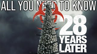 Everything You Need to Know Before 28 Years Later | Full Recap of 28 Days & 28 Weeks Later