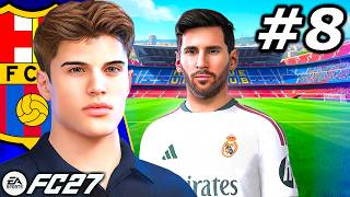 Messi Signed for REAL MADRID?? | FC 27 Barcelona Career Mode EP8