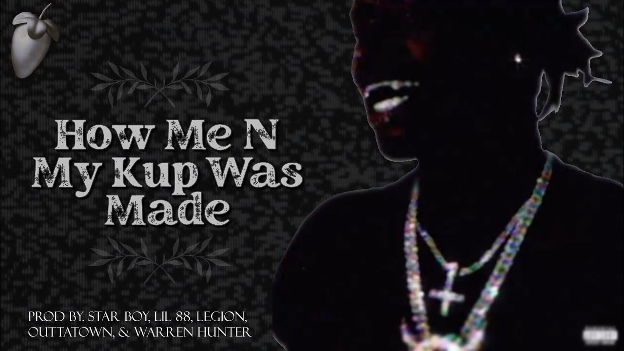 HOW ME N MY KUP WAS MADE! *MOST ACCURATE ON YT* (im back!)