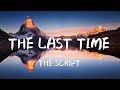 The Script The Last Time Lyrics mp3