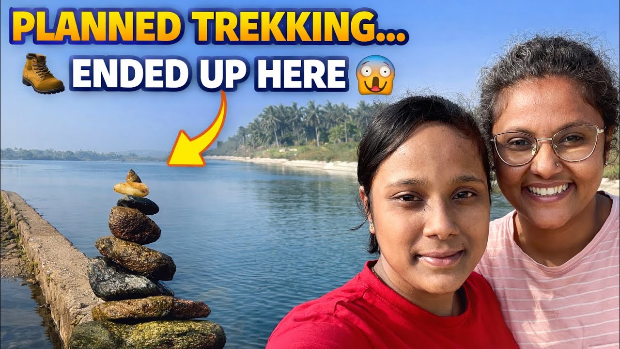 From Mountains to Backwaters | Our Trek Plan Went Wrong!