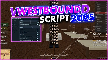 Westbound Script / Hack GUI | Infinite Money Auto Farm, Silent Aim, ESP & More *2025*