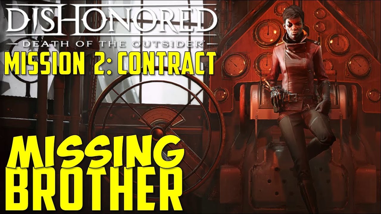 Dishonored Death of the Outsider Contract Missing