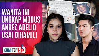 Friceilda Prillea Ungkap 5 Fakta Kekejaman Anrez Adelio: Dihamili Hingga Dipaksa Ab*rsi | CUMI TOP V