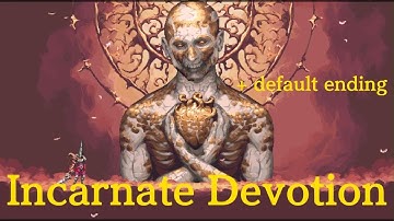 Incarnate Devotion + Default Ending - Blasphemous 2 Boss Battle