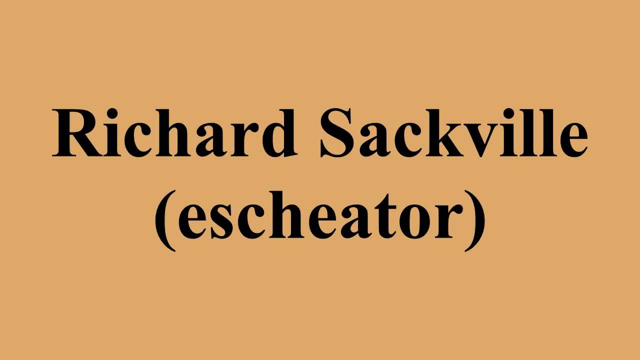 Richard Sackville (escheator)