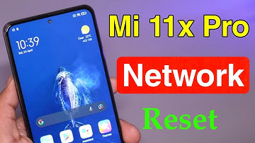 Mi 11x Pro Reset Network Settings | How to Reset Network on Mi 11x Pro