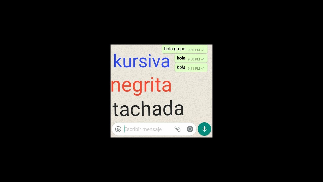 como escribir en cursiva negrita y tachada en watsApp 2017 YouTube