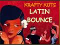 Krafty Kuts - Latin Bounce