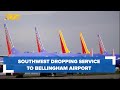 Southwest to drop service to Bellingham airport, 3 others after large 1Q losses