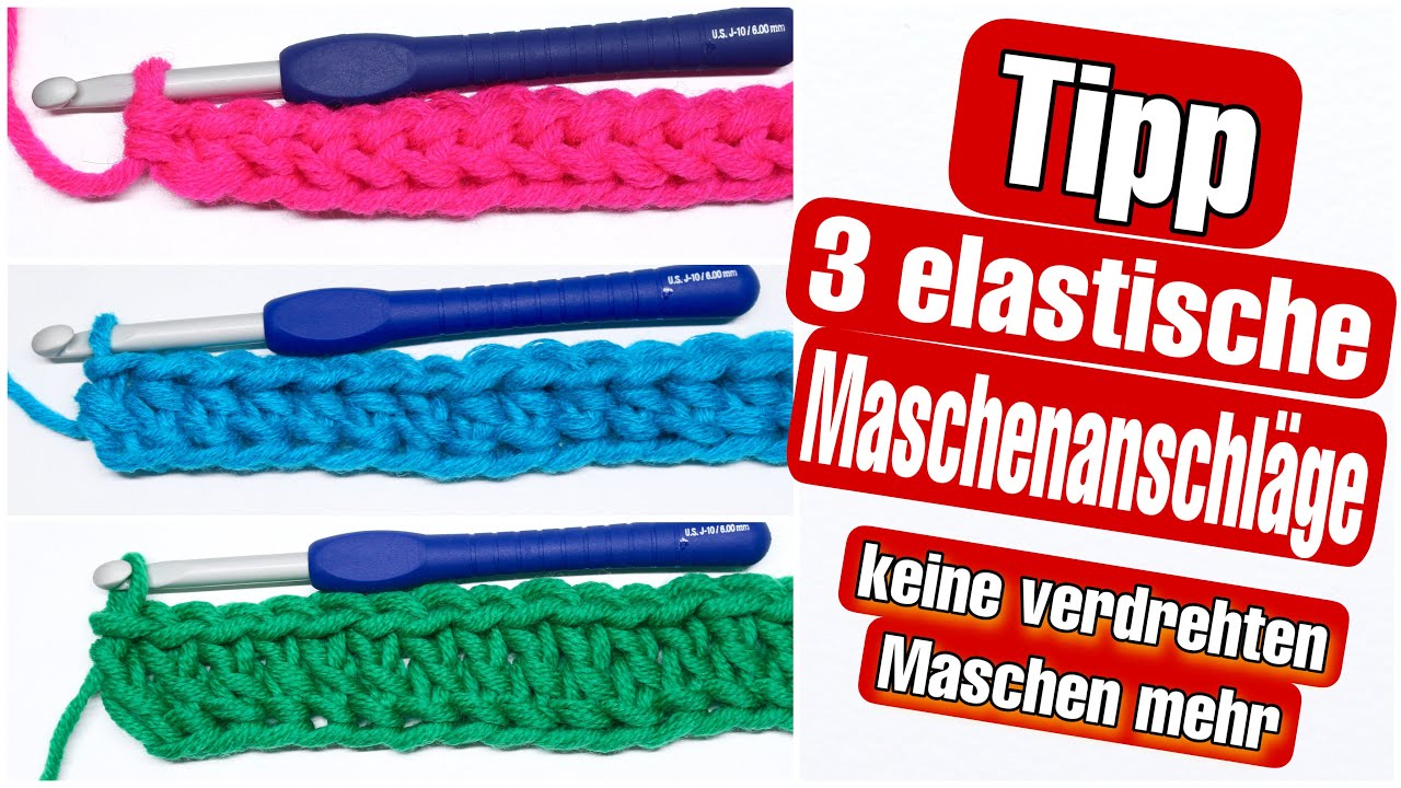 3 elastische Häkelanschläge | feste Maschen | halbe/ganze Stäbchen | #Fußschlingenanschlag