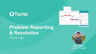 Famous Turno Tips: Problem Reporting & Resolution Profile