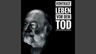 Leben vor dem Tod (Version 2021)