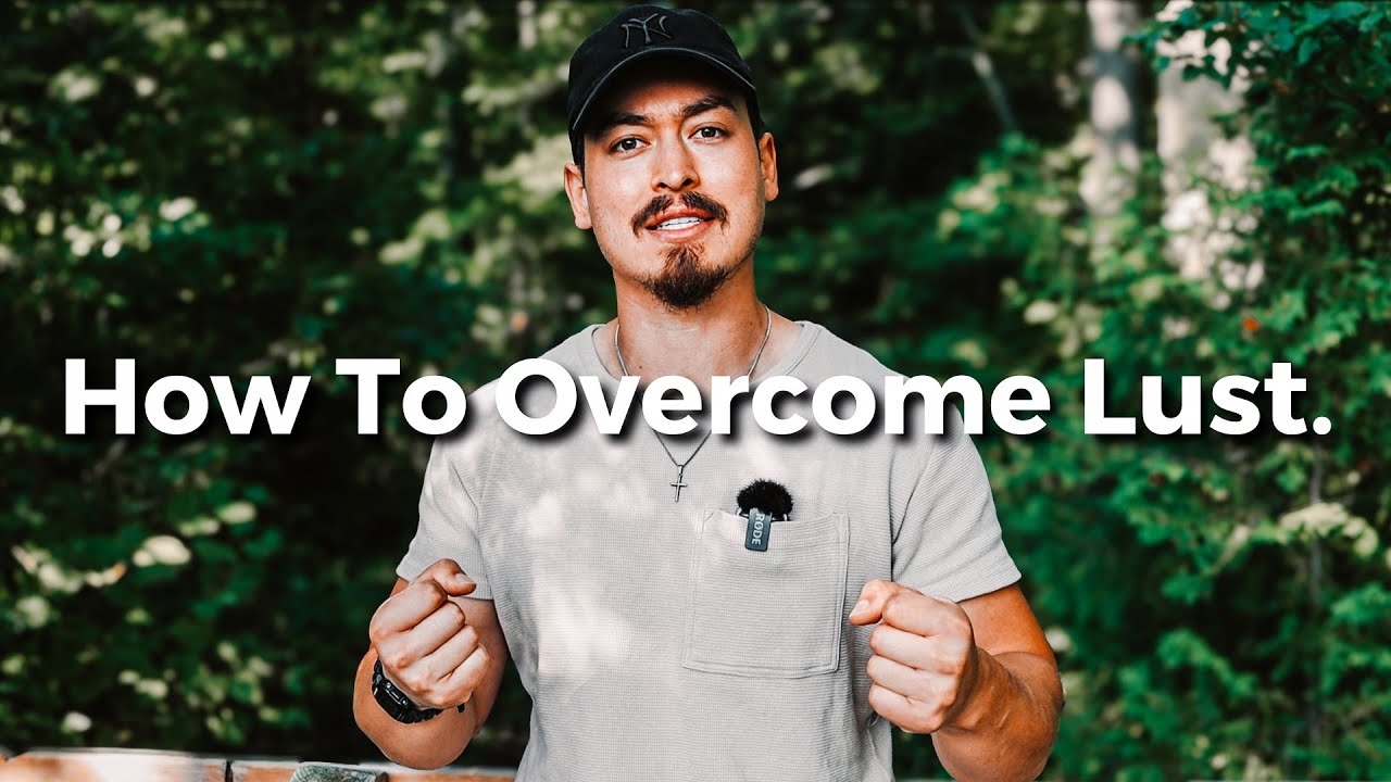 OVERCOME LUST AS A CHRISTIAN! (Follow These 2 Tips…)