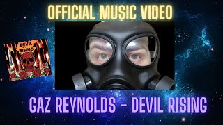 GAZ REYNOLDS - DEVIL RISING  (OFFICIAL MUSIC VIDEO) - ELECTRONIC POP MUSIC