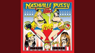 Video thumbnail of "Nashville Pussy - Hate and Whisky"