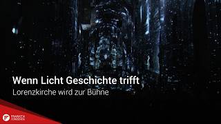 When light meets history: St. Lorenz Church becomes a stage