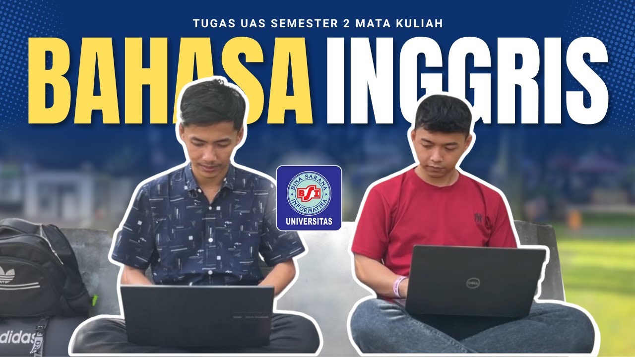 Tugas Uas Bahasa Inggris BSI -Kampus Tasikmalaya - YouTube