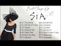 SIA Greatest Hits Full Album 2022 - SIA Best Songs Playlist 2022