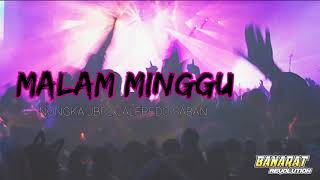 Download Lagu REMIX TERBARU MALAM MINGGU BY NONGKA JBR FEAT ALFREDO SABAN 🔥🔥 MP3