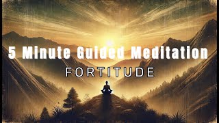 🎧 Day 30 | Fortitude: A Meditation on Inner Strength & Endurance 🌿🔥