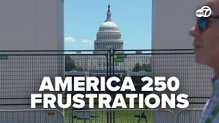 'Tourists don't have to live here, we do': America 250 events in DC causes major local disruptions