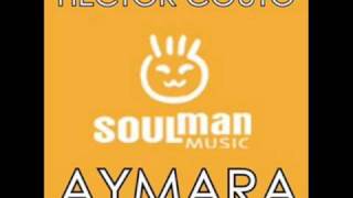 Hector Couto - Aymara (Soulman Music)