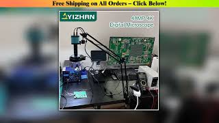 YIZHAN 48MP 4K Electronics Soldering Microscope FULL HD 1080P HDMI Camera USB Software 1150x Lens S